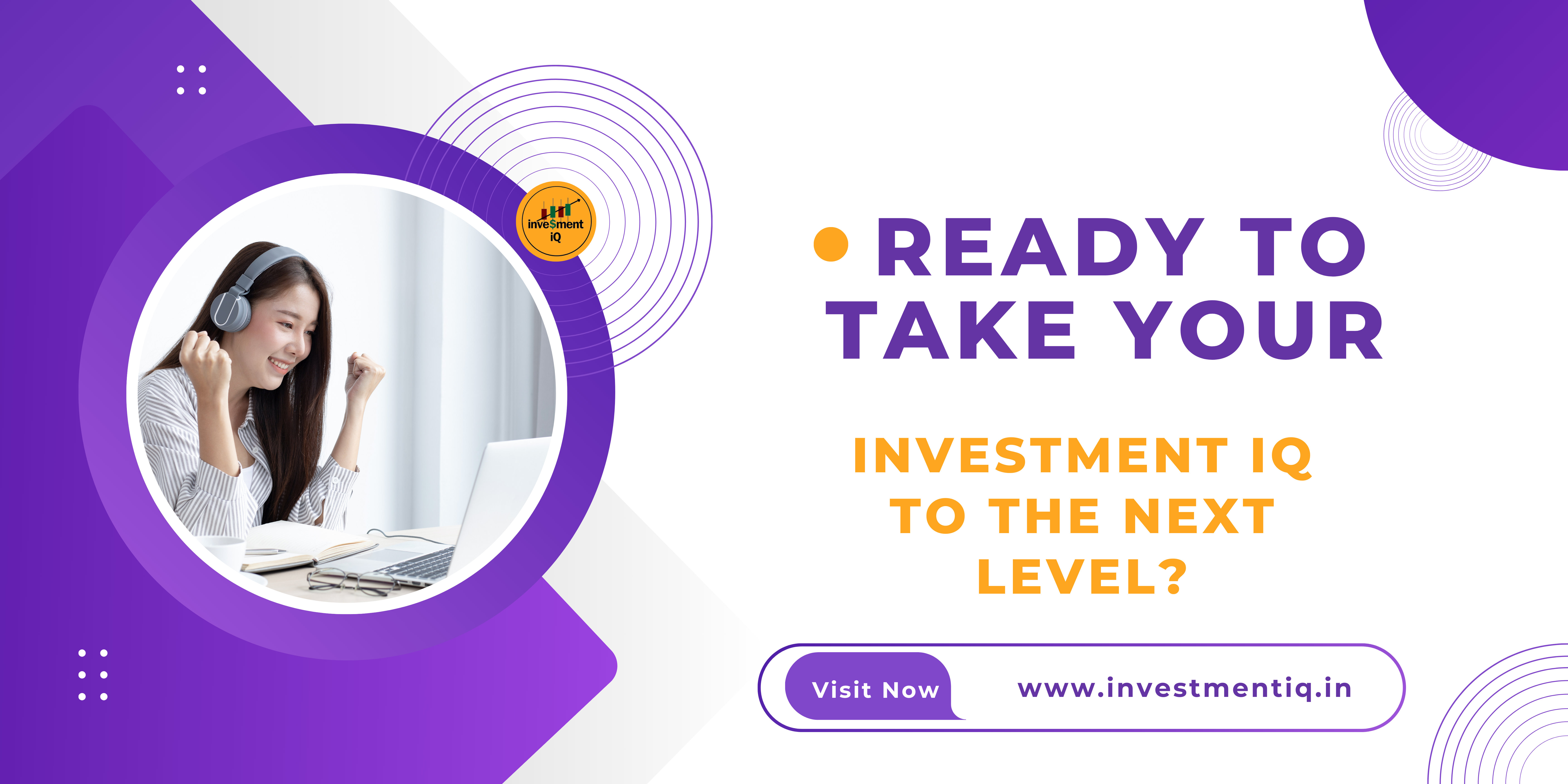 Read more about the article Ready to take your investment IQ to the next level?