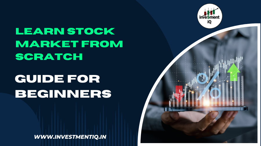 Read more about the article Learn Stock Market from Scratch: Guide for Beginners