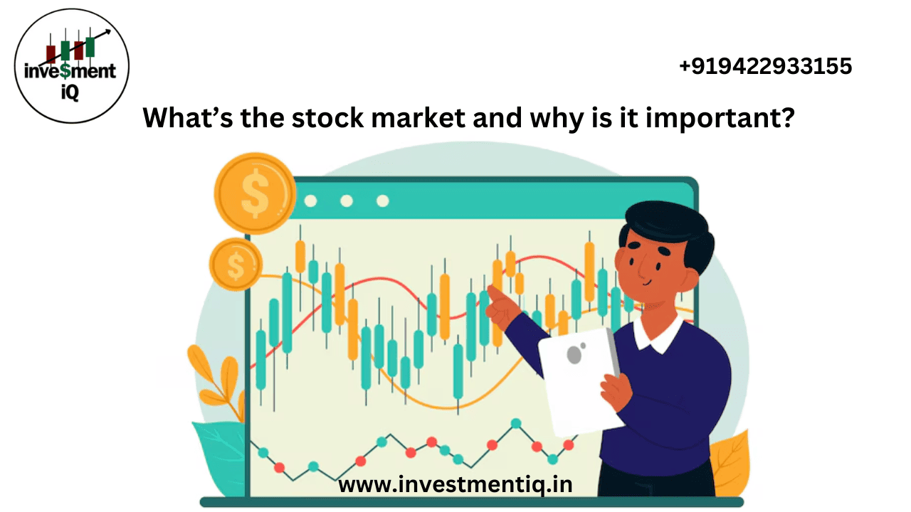 Read more about the article What’s the stock market and why is it important?