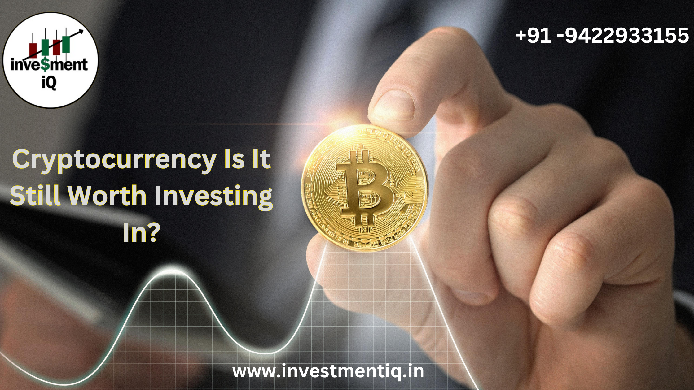 Read more about the article Cryptocurrency: Is It Still Worth Investing In?
