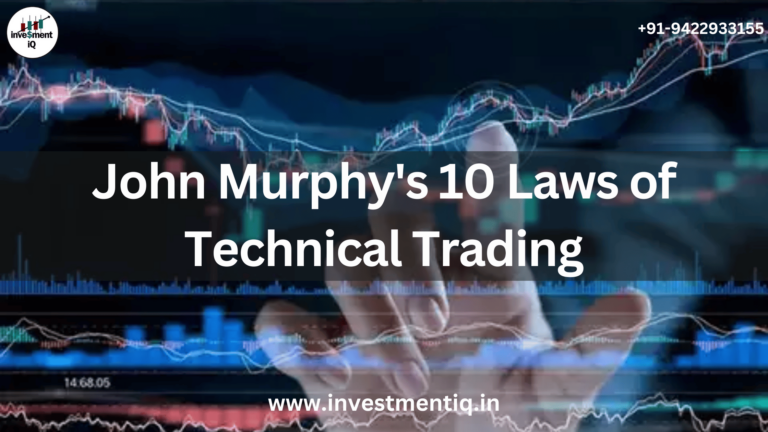 Read more about the article John Murphy’s 10 Laws of Technical Trading