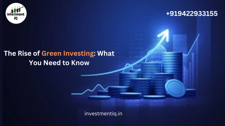 Read more about the article The Rise of Green Investing: What You Need to Know in 2025