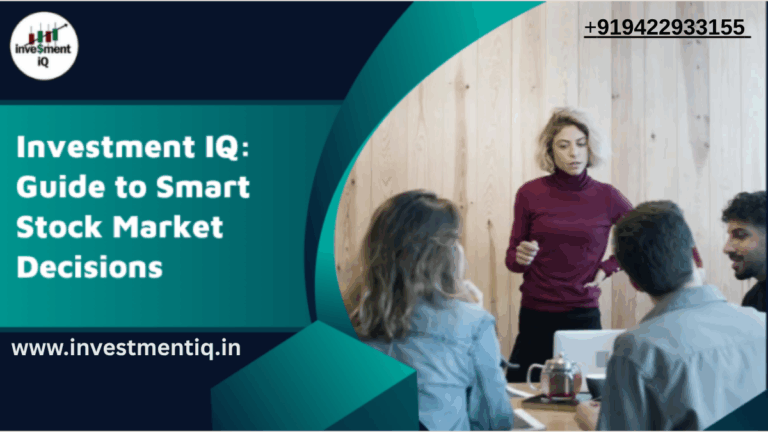 Read more about the article Investment IQ: Guide to Smart Stock Market Decisions