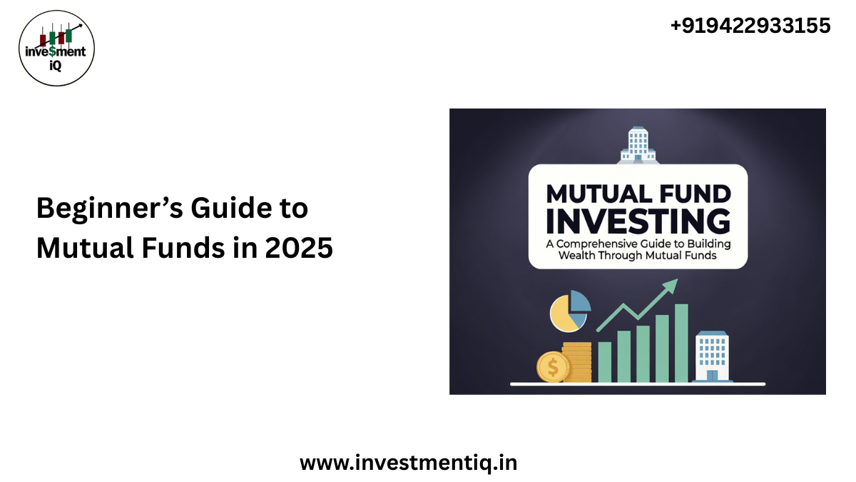 Read more about the article Beginner’s Guide to Mutual Funds in 2025