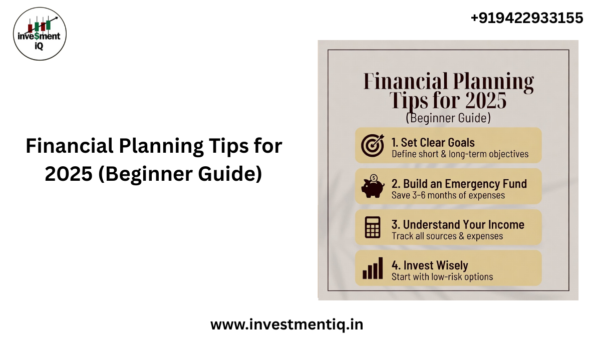 Read more about the article Financial Planning Tips for 2025 (Beginner Guide)